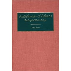 Antisthenes of Athens: Setting the World Aright (Contributions in Philosophy)