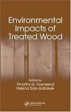 Environmental Impacts of Treated Wood