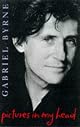 Pictures in My Head by Gabriel Byrne