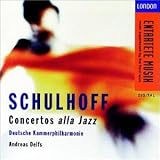 Schulhoff: Concs.Alla Jazz