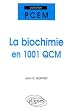 La biochimie en 1001 QCM