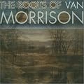 The Roots Of Van Morrison