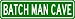 BATCH MAN CAVE Sign - Personalized Last Name Sign - Aluminum - 4 x 18 Inches