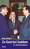 Zu Gast bei Saddam. Im Reich des Bösen.
