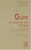 Du point de vue logique : Neuf essais logico-philosophiques