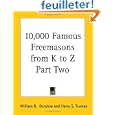10,000 Famous Freemasons from K to Z