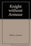 Knight without armour : a novel