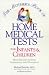 The Mother's Book of Home Medical Tests for Infants and Children