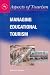 Managing
Educational
Tourism
(Aspects
of
Tourism)