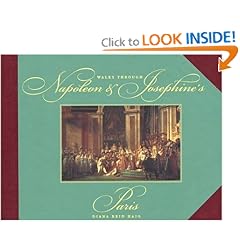 Walks Through Napoleon & Josephine's Paris