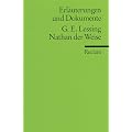 Erl�uterungen und Dokumente zu Gotthold Ephraim Lessing: Nathan der Weise