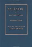 Santorini and Its Eruptions (Foundations of Natural History)