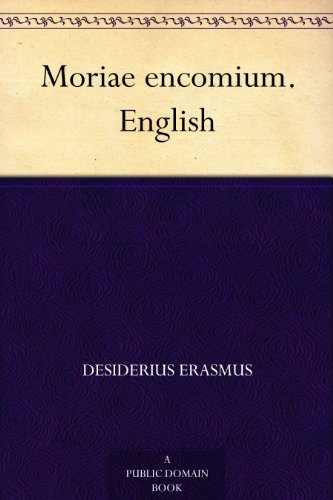 Moriae encomium. English