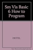 Instructor's manual with program disk [to accompany] Visual Basic 6: how to program