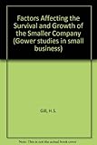 Factors affecting the survival and growth of the smaller company