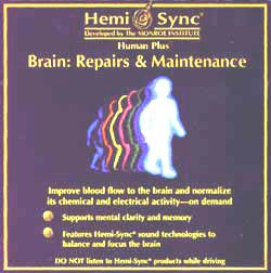 Brain: Repairs and Maintenance (Hemi-Sync Human Plus)