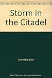 Storm in the citadel