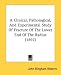 Search : A Clinical, Pathological, And Experimental Study Of Fracture Of The Lower End Of The Radius (1897)