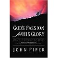 God's Passion for His Glory (Living the Vision of Jonathan Edwards) (Paperback)