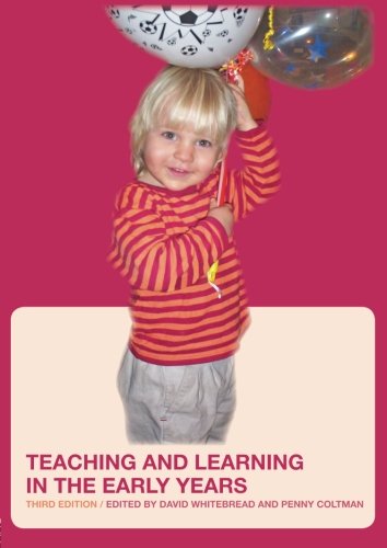 Teaching and Learning in the Early Years