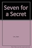 Seven for a secret