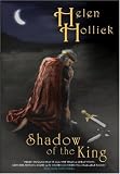 Shadow of the King: Being the Third Part of a Trilogy (Pendragon's banner)