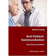 Arzt-Patient-Kommunikation: Die Sicht des Anderen