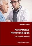 Arzt-Patient-Kommunikation: Die Sicht des Anderen
