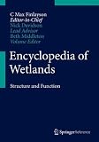 Encyclopedia of Wetlands. Volume I. Wetlands Structure and Function