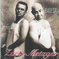 Zarte Metzger