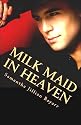 Milk Maid in Heaven, Christian romance/Christian fiction (Little Wild Flower)