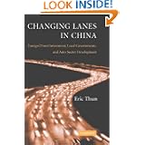Changing Lanes in China: Foreign Direct Investment, Local Governments, and Auto Sector Development'