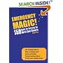 Emergency Magic!: 150 Spells for Surviving the Worst-Case Scenario