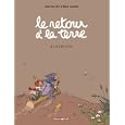 Retour à la terre (Le), tome 4 : Le vaste monde