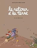 Le retour � la terre - 4. Le d�luge