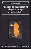 Revue Albin Michel  / Recherches sur le développement de la pensée juridique en Grèce ancienne