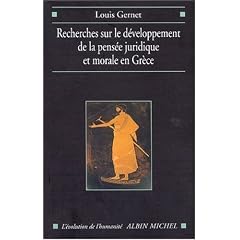 Recherches sur le d�veloppement de la pens�e juridique en Gr�ce ancienne