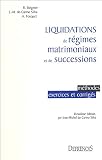 Liquidations de régimes matrimoniaux et de successions