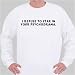 I refuse to star in your psychodrama. Sweatshirt