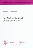 Der Auftragsbestand als Wirtschaftsgut