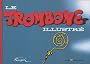 Le Trombone illustr�