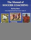 The Manual of Soccer Coaching