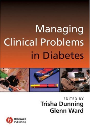 Managing Clinical Problems in Diabetes