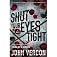 Shut Your Eyes Tight (Dave Gurney, No. 2):