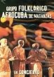 GRUPO FOLKLORICO AFROCUBA DE MATANZAS : EN CONCIERTO