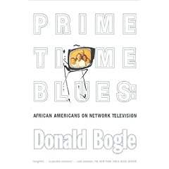Primetime Blues: African Americans on Network Television