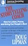The Storytelling Coach: How to Listen, Praise, and Bring Out People's Best (American Storytelling)