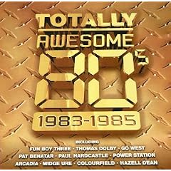 Totally Awesome 80 S [1983-85]
