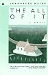 The All of It: A Novel