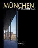 Produkt-Bild: M&uuml;nchen. Die Kunststadt